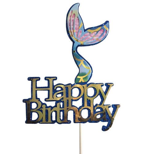 Happy Birthday Mermaid Tail Topper 24cm