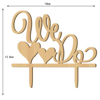 Wooden We Do Cake Topper