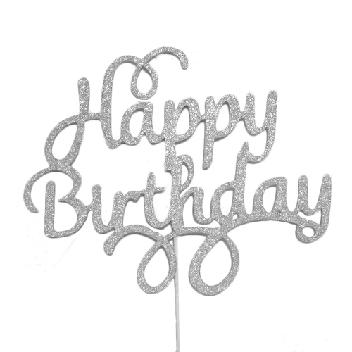 Happy Birthday Topper Glitter  - Silver