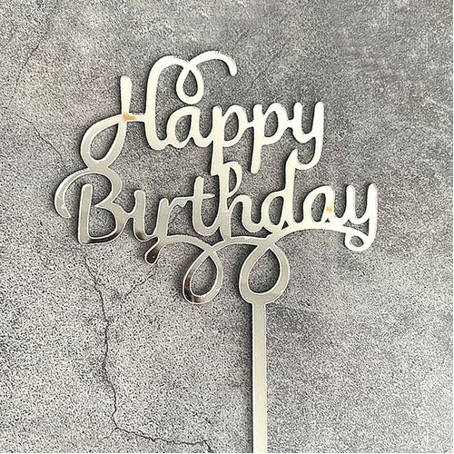 Acrylic Happy Birthday  Silver Topper 16cm